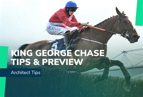 king george tips|King George VI Chase 2022: Tips, Runners & Prediction at  .